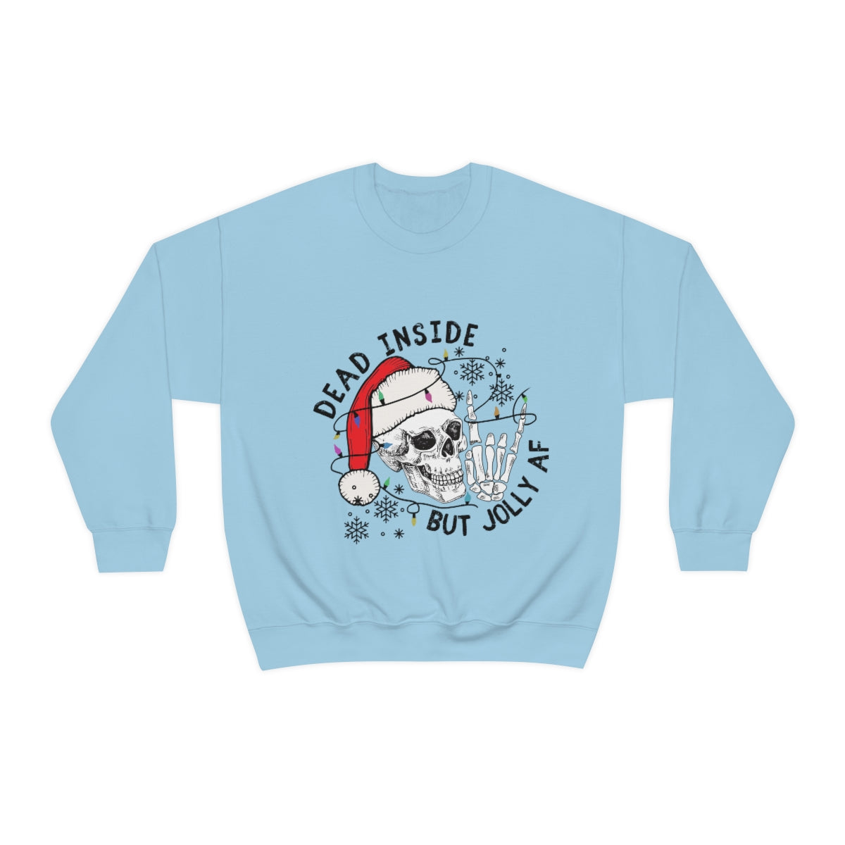 Dead Inside But Jolly AF Unisex Heavy Blend™ Crewneck Sweatshirt - ESSENTIALS365